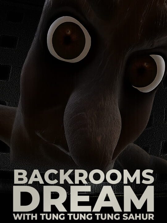 Copertina di Backrooms Dream With Tung Tung Tung Sahur Gamescafe Copertina di Backrooms Dream With Tung Tung Tung Sahur