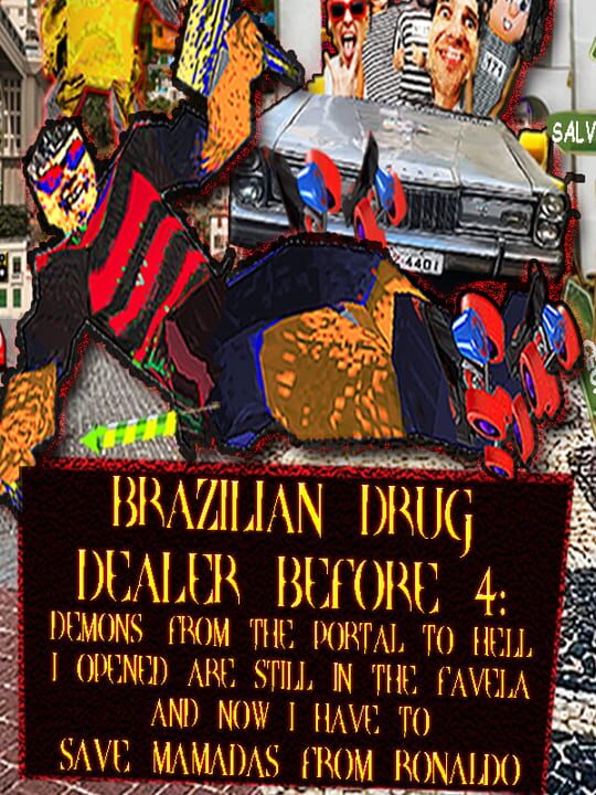 Copertina di Brazilian Drug Dealer Before 4 Demons From the Portal to Hell I Opened Are Still in the Favela and Now I Have to Save Mamadas From Ronaldo