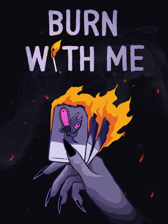 Copertina di Burn With Me