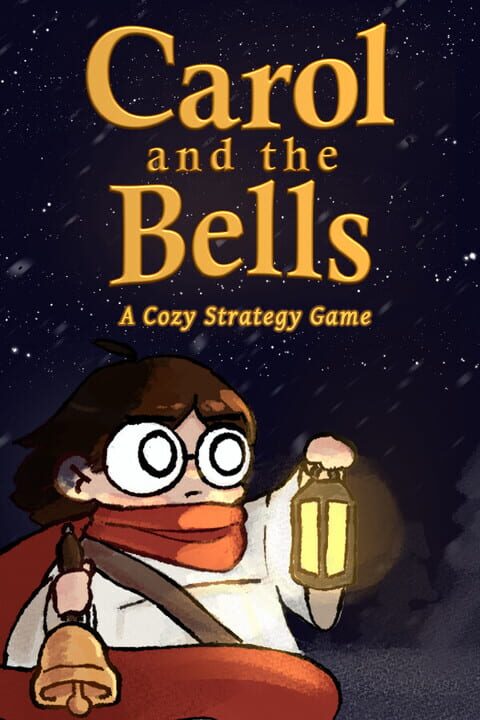Copertina di Carol and the Bells A Cozy Strategy Game