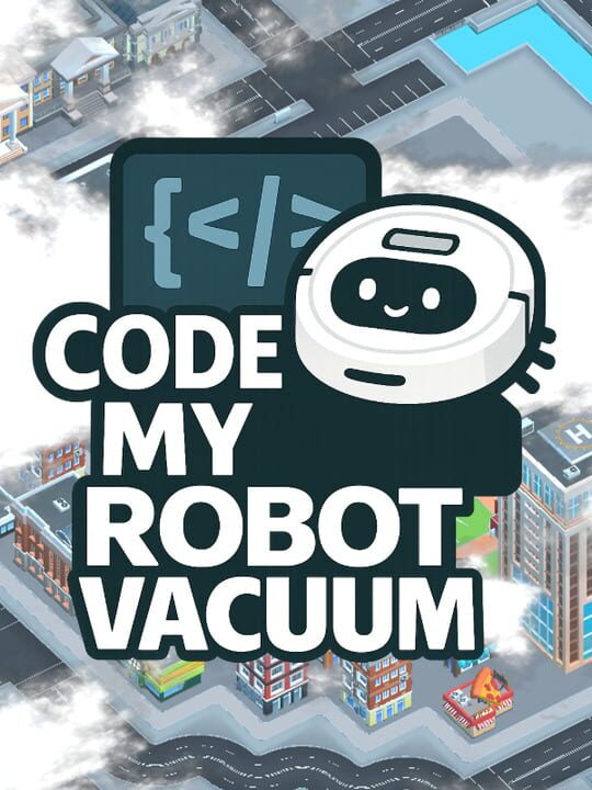 Copertina di Code My Robot Vacuum