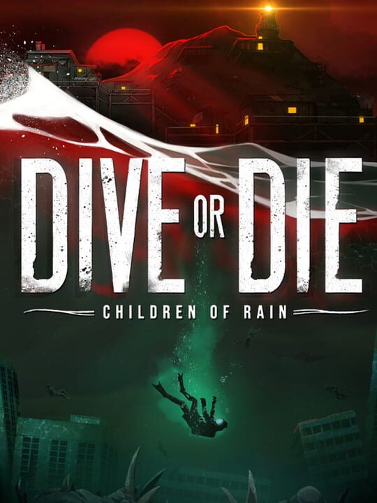 Copertina di Dive or Die Children of Rain Gamescafe Copertina di Dive or Die Children of Rain