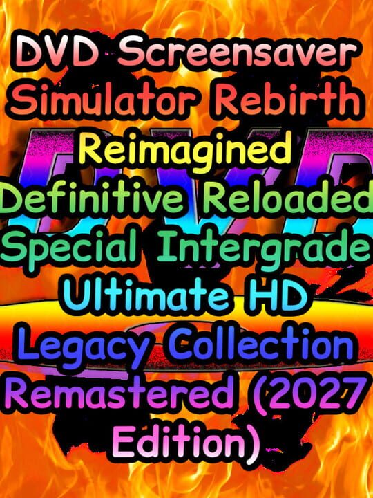 Copertina di DVD Screensaver Simulator Rebirth Reimagined Definitive Reloaded Special Intergrade Ultimate HD Legacy Collection Remastered 2027 Edition Gamescafe Copertina di DVD Screensaver Simulator Rebirth Reimagined Definitive Reloaded Special Intergrade Ultimate HD Legacy Collection Remastered 2027 Edition