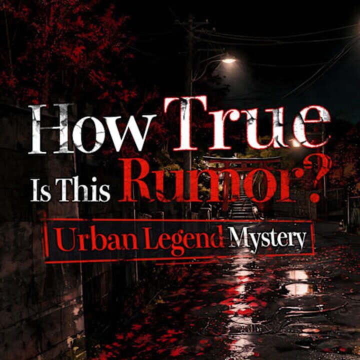 Copertina di How True Is This Rumor Urban Legend Mystery