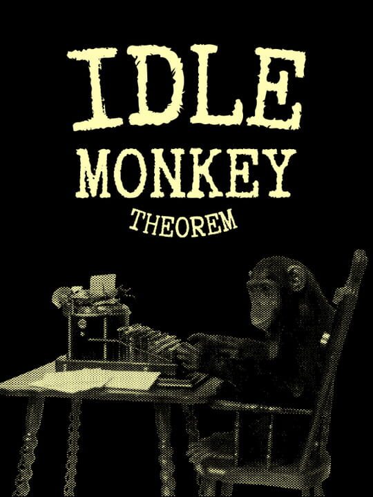 Copertina di Idle Monkey Theorem Gamescafe Copertina di Idle Monkey Theorem