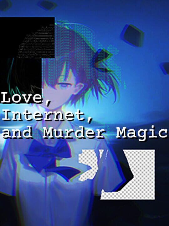 Copertina di Love Internet and Murder Magic