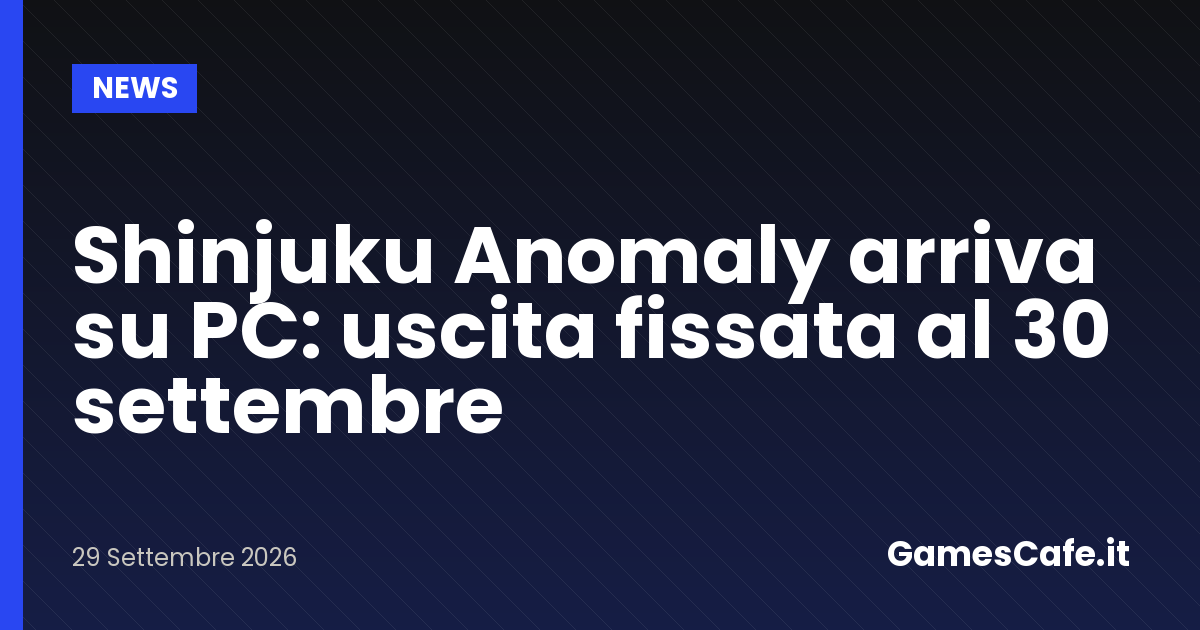 Shinjuku Anomaly arriva su PC uscita fissata al 30 settembre Gamescafe Shinjuku Anomaly arriva su PC uscita fissata al 30 settembre