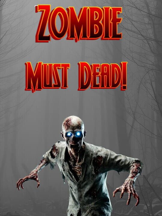 Copertina di Zombie Must Dead