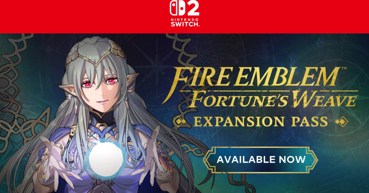 Banner ufficiale Nintendo dellExpansion Pass di Fire Emblem Fortunes Weave con un personaggio e la scritta Available Now